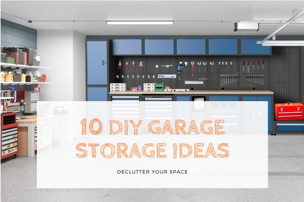 10 DIY Garage Storage Ideas to Declutter Your Space