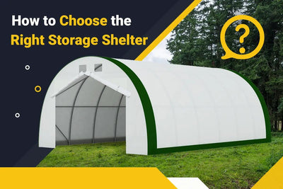 How to Choose the Right Storage Shelter: An Ultimate Guide